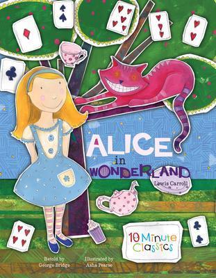 10 Minute Classics Alice In Wonderland
