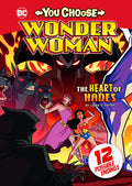 The Heart Of Hades (You Choose Stories: Wonder Woman)