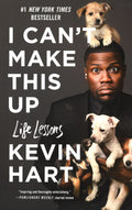 I Can't Make This Up: Life Lessons