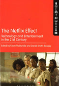 The Netflix Effect: Technology and Entertainment in the 21st Century
