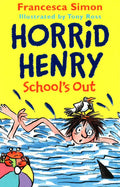 Horrid Henry School's Out