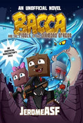 Bacca And The Riddle Of The Diamond Dragon (Unofficial Minecrafters Bacca Novel)