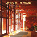 Living With Wood