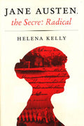Jane Austen, The Secret Radical