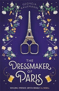 The Dressmaker Of Paris: 'A Story Of Loss And Escape, Redemption And Forgiveness. Fans Of Lucinda Riley Will Adore It' (Sunday Express)