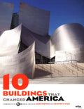 10 Buildings That Changed America