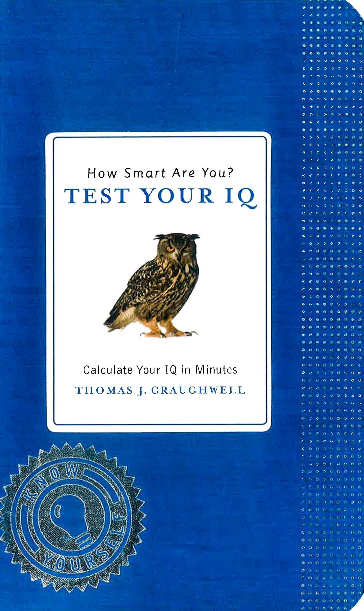 How Smart Are You? Test Your Iq