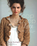 Loop-D-Loop Lace: More Than 30 Novel Lace Designs For Knitters