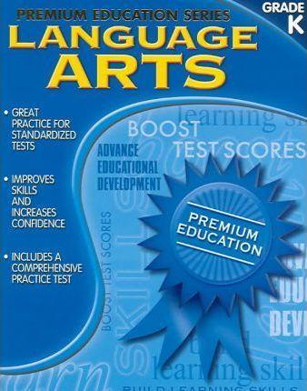 Language Arts (Premium Education Series, Grade K)