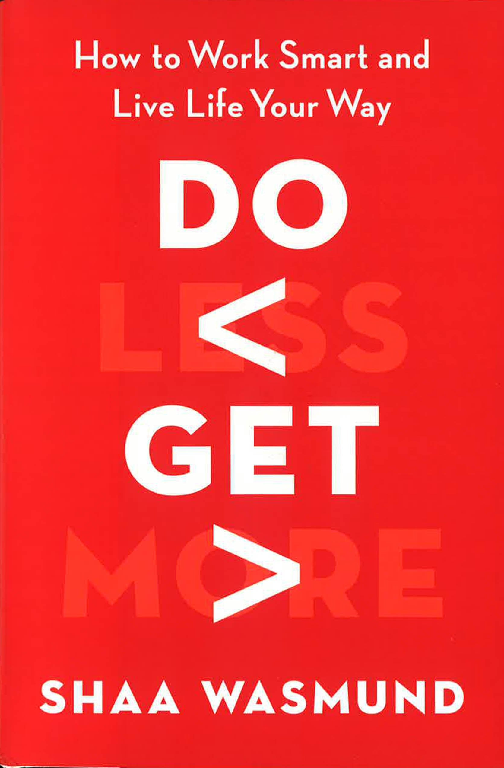 Do Less, Get More (Hb)