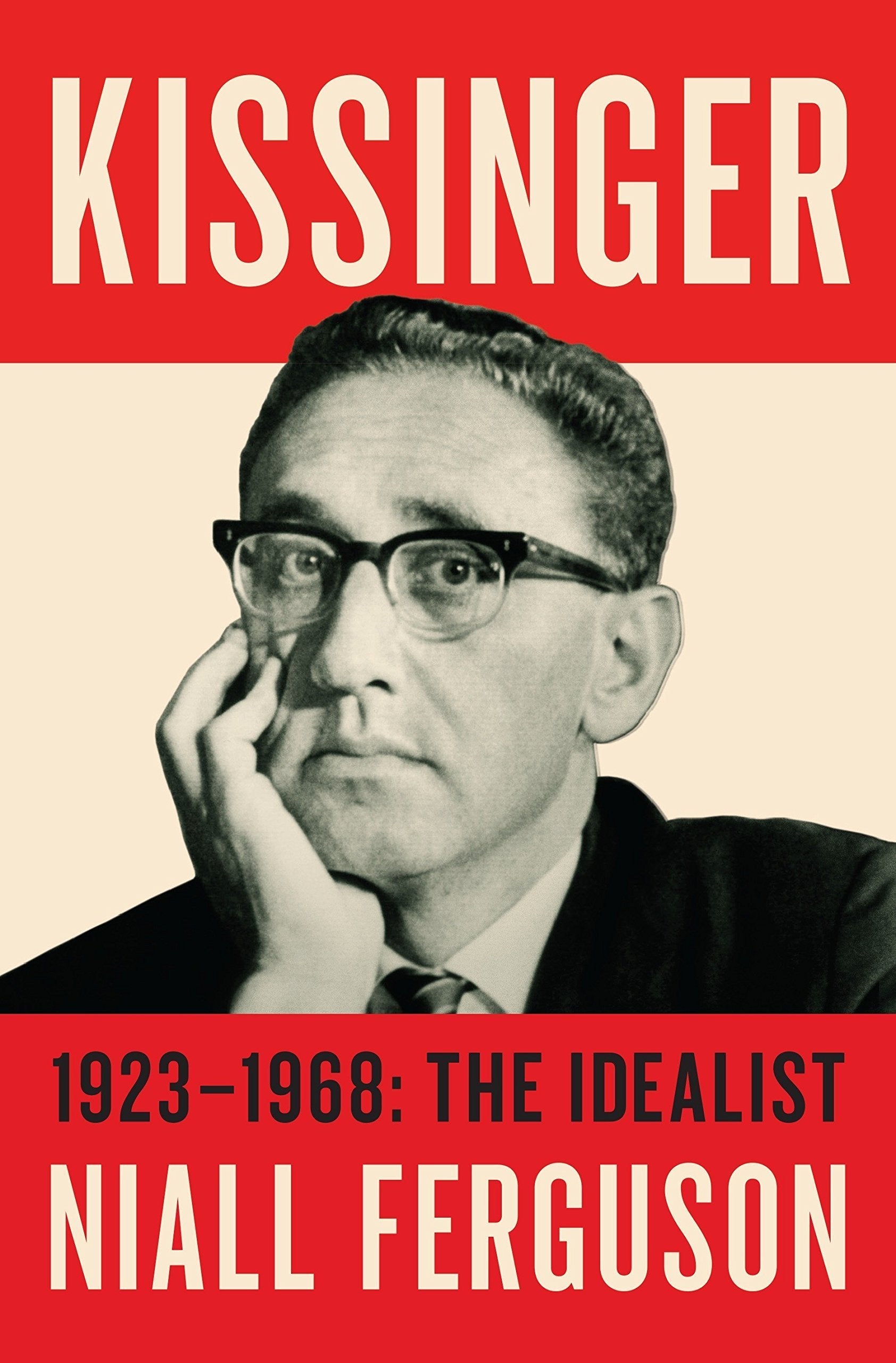 Kissinger: 1923-1968: The Idea