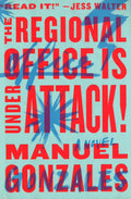 The Regional Office Is Under Attack!: A Novel