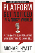 Platform: Get Noticed In A Noisy World (Hb)