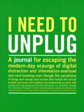 I Need To Unplug