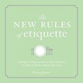 The New Rules Of Etiquette