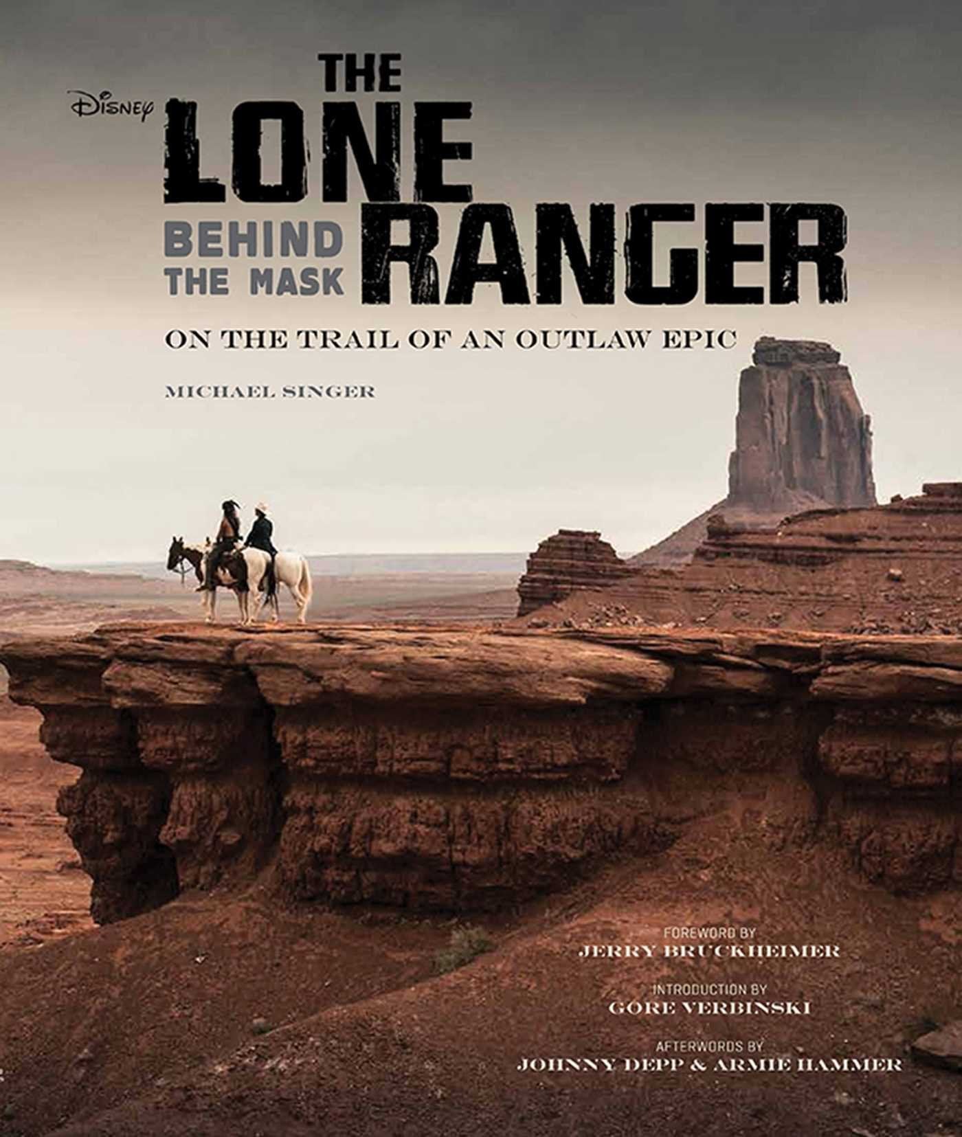 The Lone Ranger: Behind The Mask