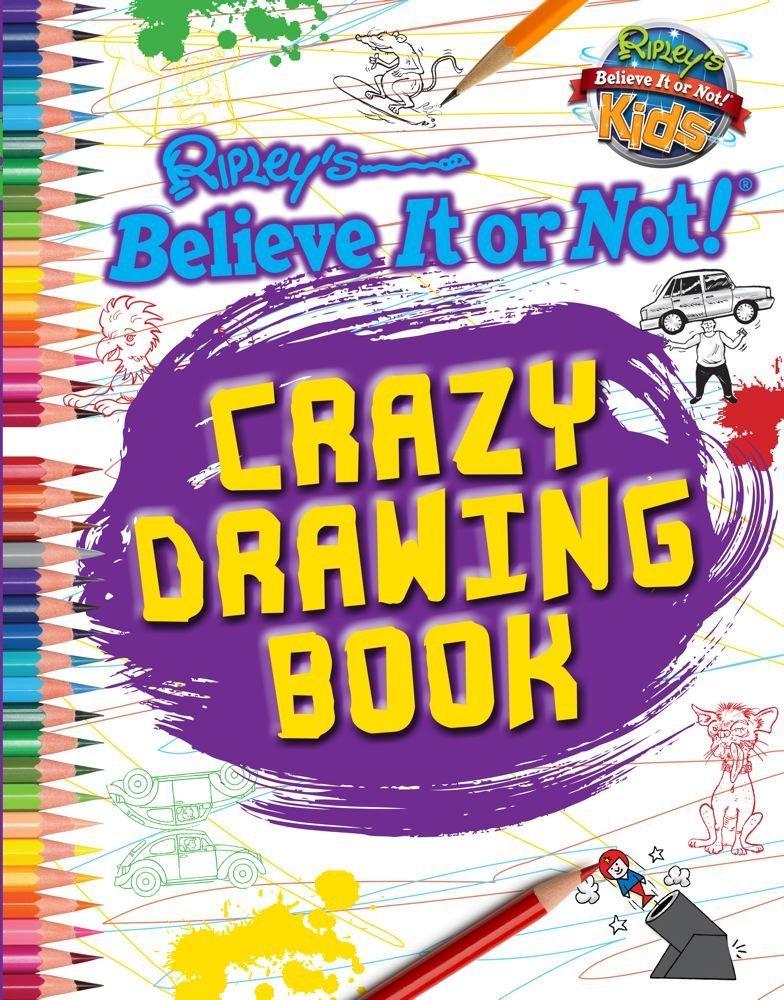 Crazy Drawing Book (Ripley's Kids)