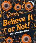 Ripley's Believe It Or Not! Eye Popping Oddities