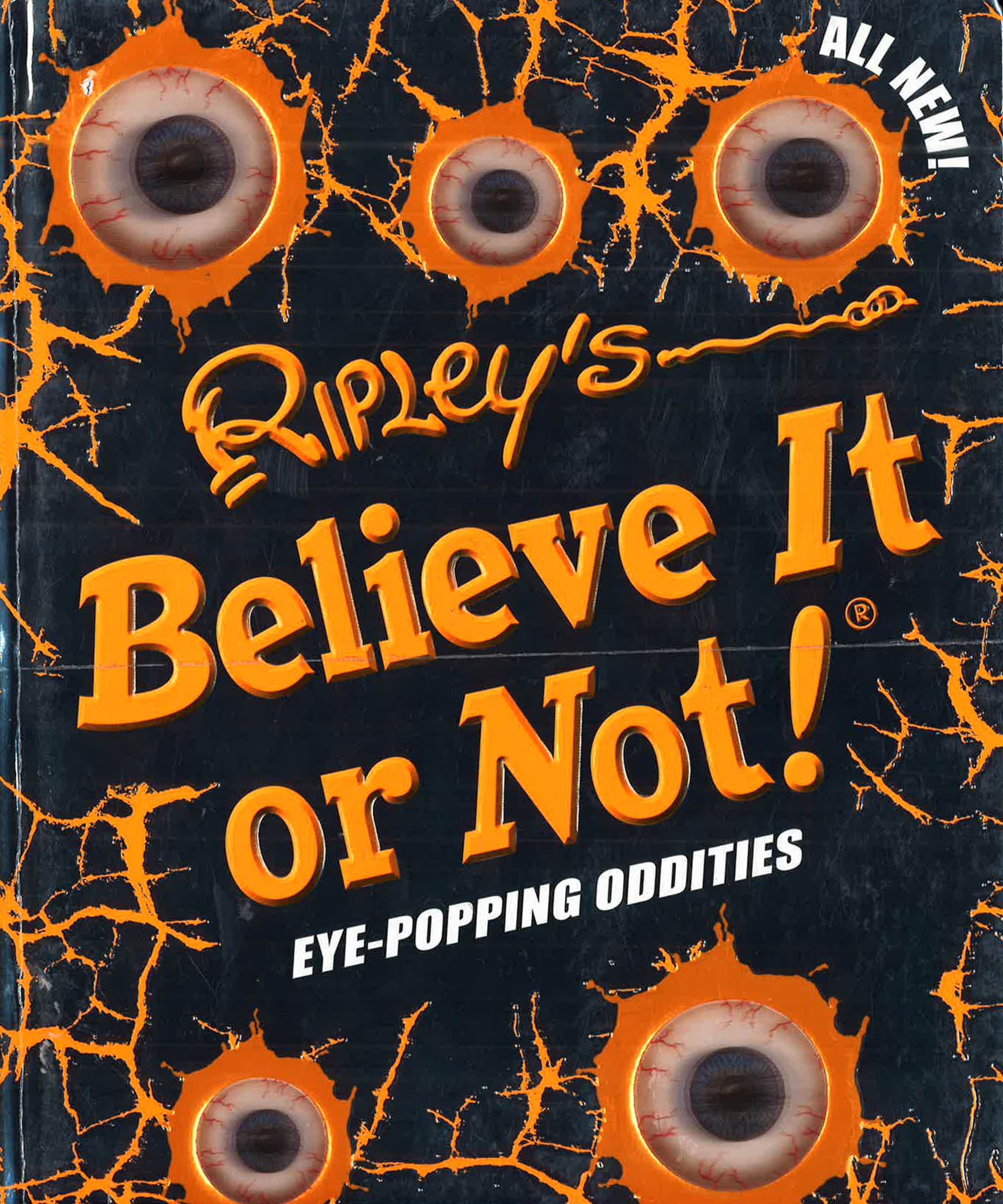 Ripley's Believe It Or Not! Eye Popping Oddities