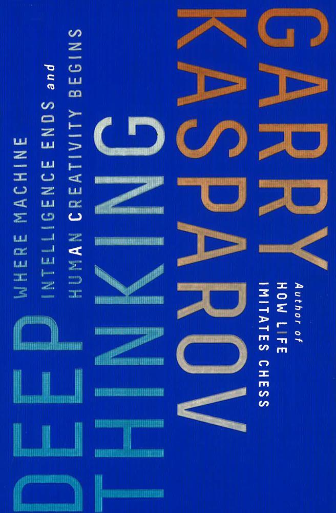 Deep Thinking: Where Machine Intelligence Ends And