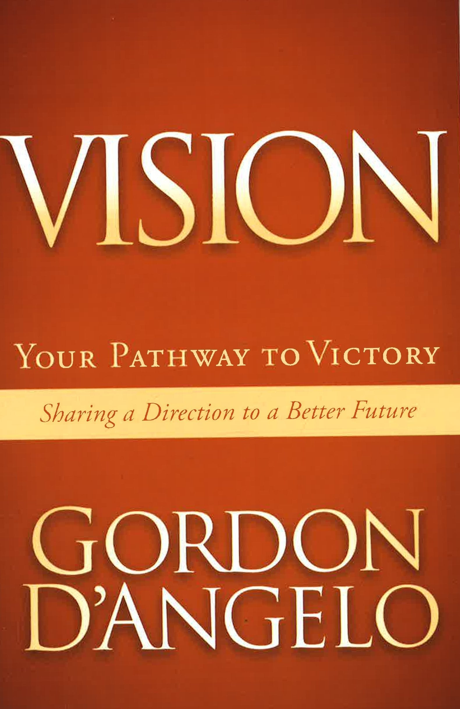 Vision : Your Pathway To Victory