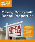 Making Money With Rental Properties: Valuable Tips On Buying High-Potential Properties