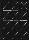 Young Architects 14: No Precedent