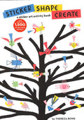 Sticker, Shape, Create: A Sticker Art Activity Book