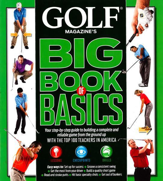 Golf Magazine's Big Book Of Basics (Hb)
