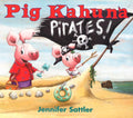 Pig Kahuna Pirates! (Hb)