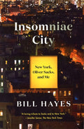 Insomniac City: New York, Oliver, and Me