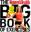 The Women's Health Big Book Of Exercises