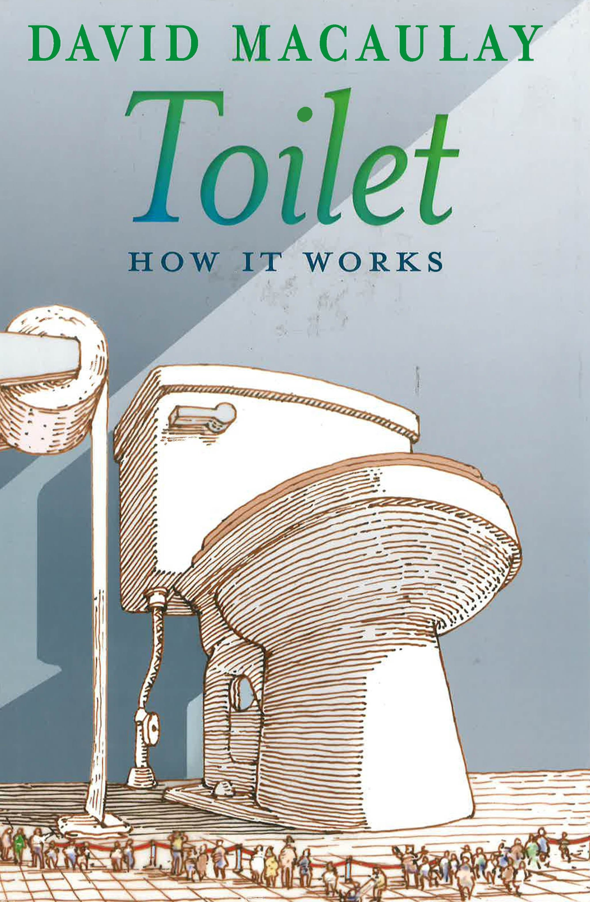 Toilet: How It Works
