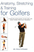 Anatomy, Stretching And Training For Golfers