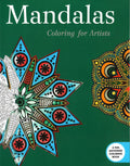 Mandalas: Coloring For Artists