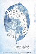Weathering - A Novel