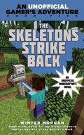 The Skeletons Strike Back (An Unofficial Gamer's Adventure, Bk. 5)