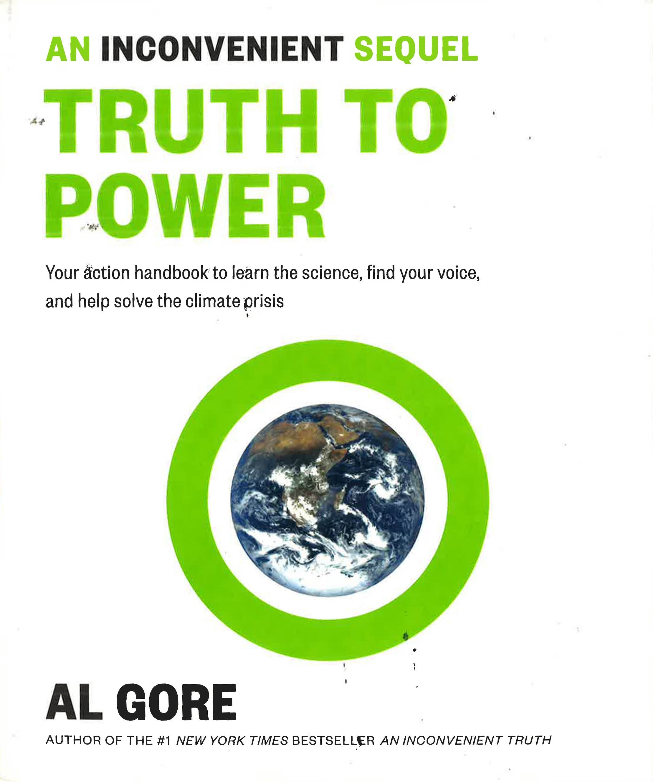 An Inconvenient Sequel: Truth To Power