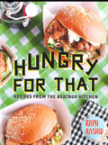 Hungry For That: Recipes From The Beatbox Kitchen