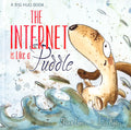 Buy-Ins: A Big Hug Book: The Internet Is Like A Puddle
