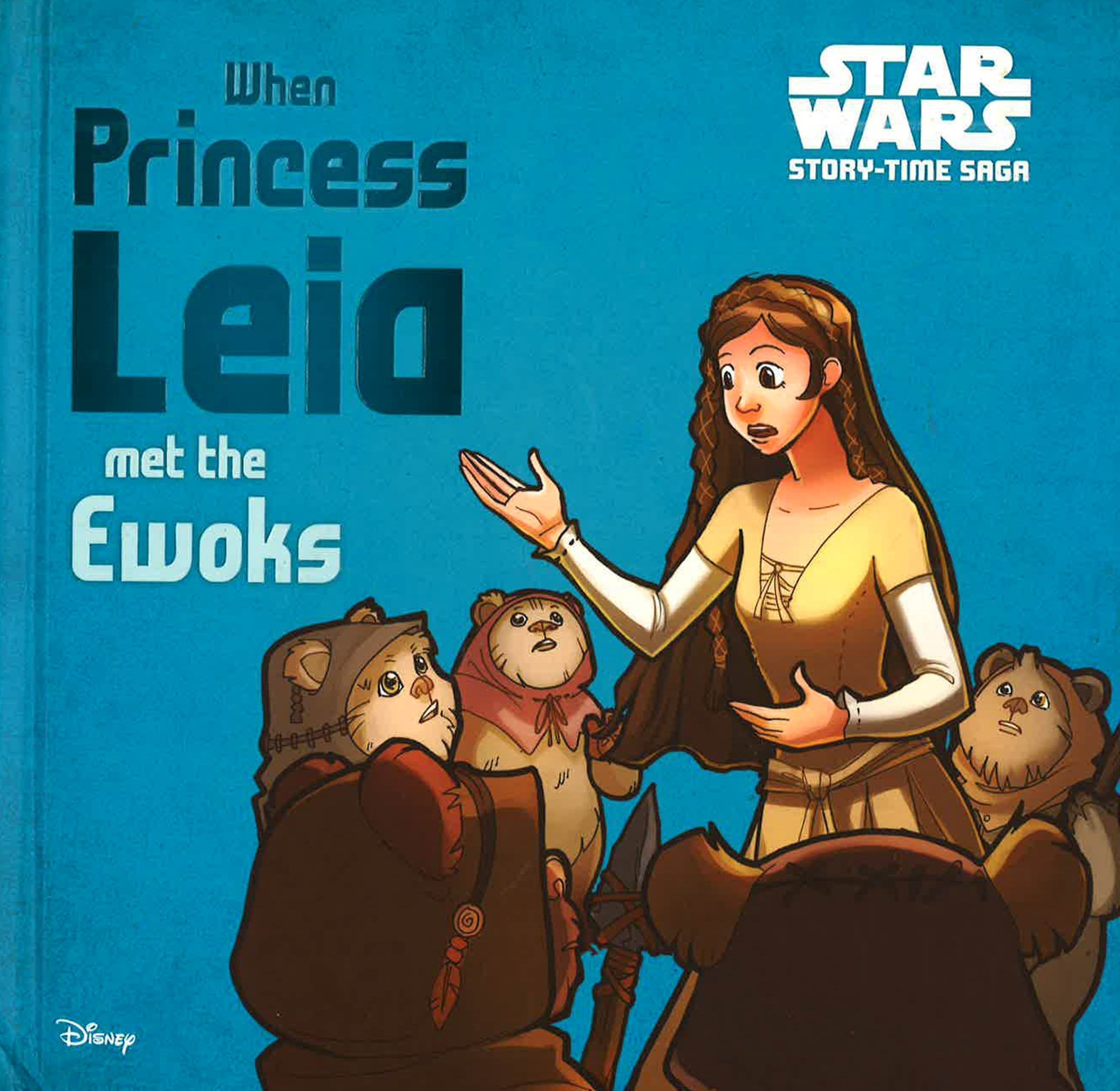 Starwars Storytime Saga When Princess Leia Met Ewoks