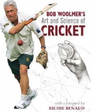 Bob Woolmer's Art Ands Cience Of Cricket