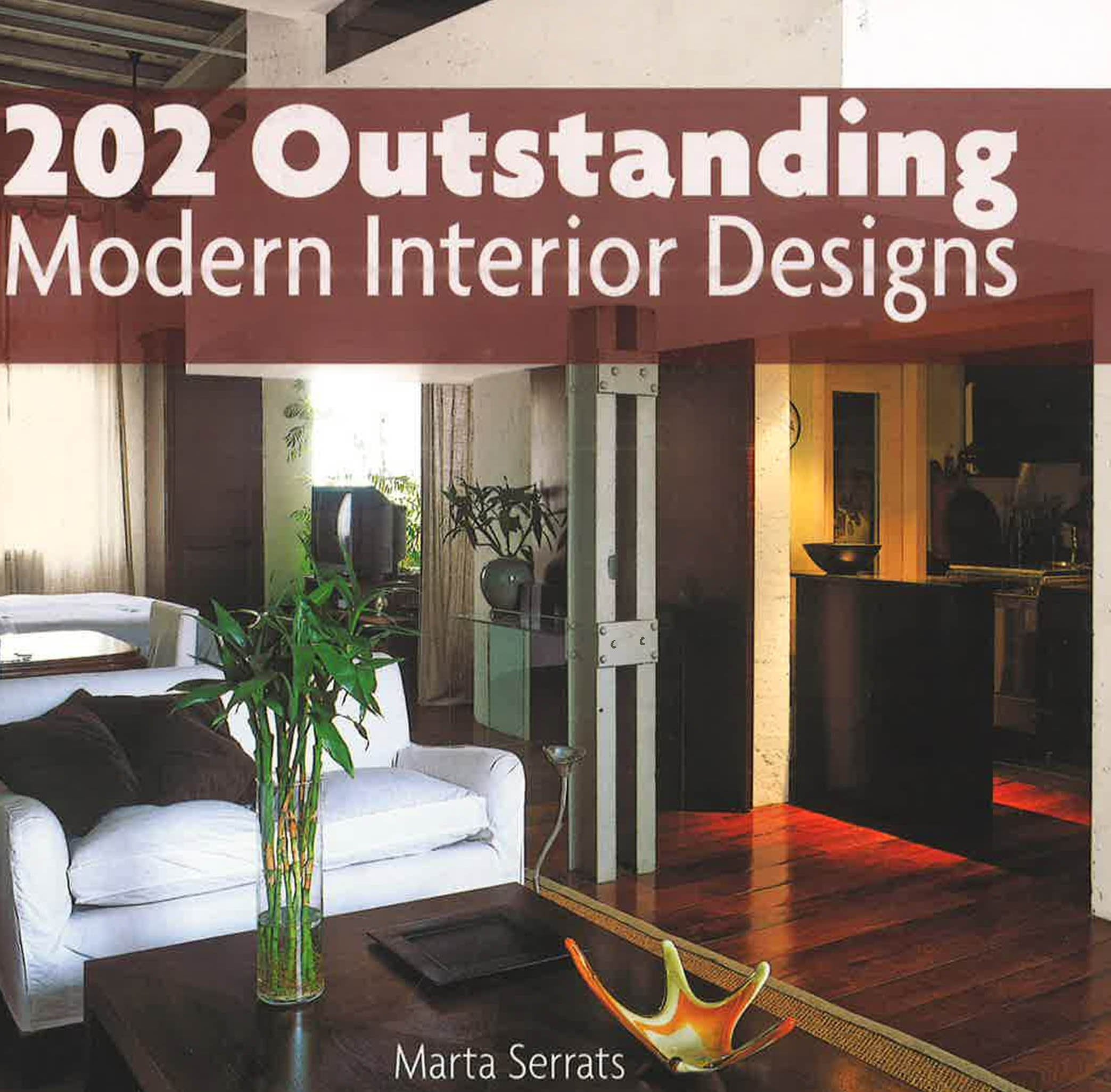 202 Outstanding Modern Interior Designs
