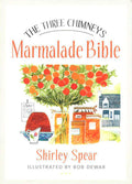 The Three Chimneys Marmalade Bible