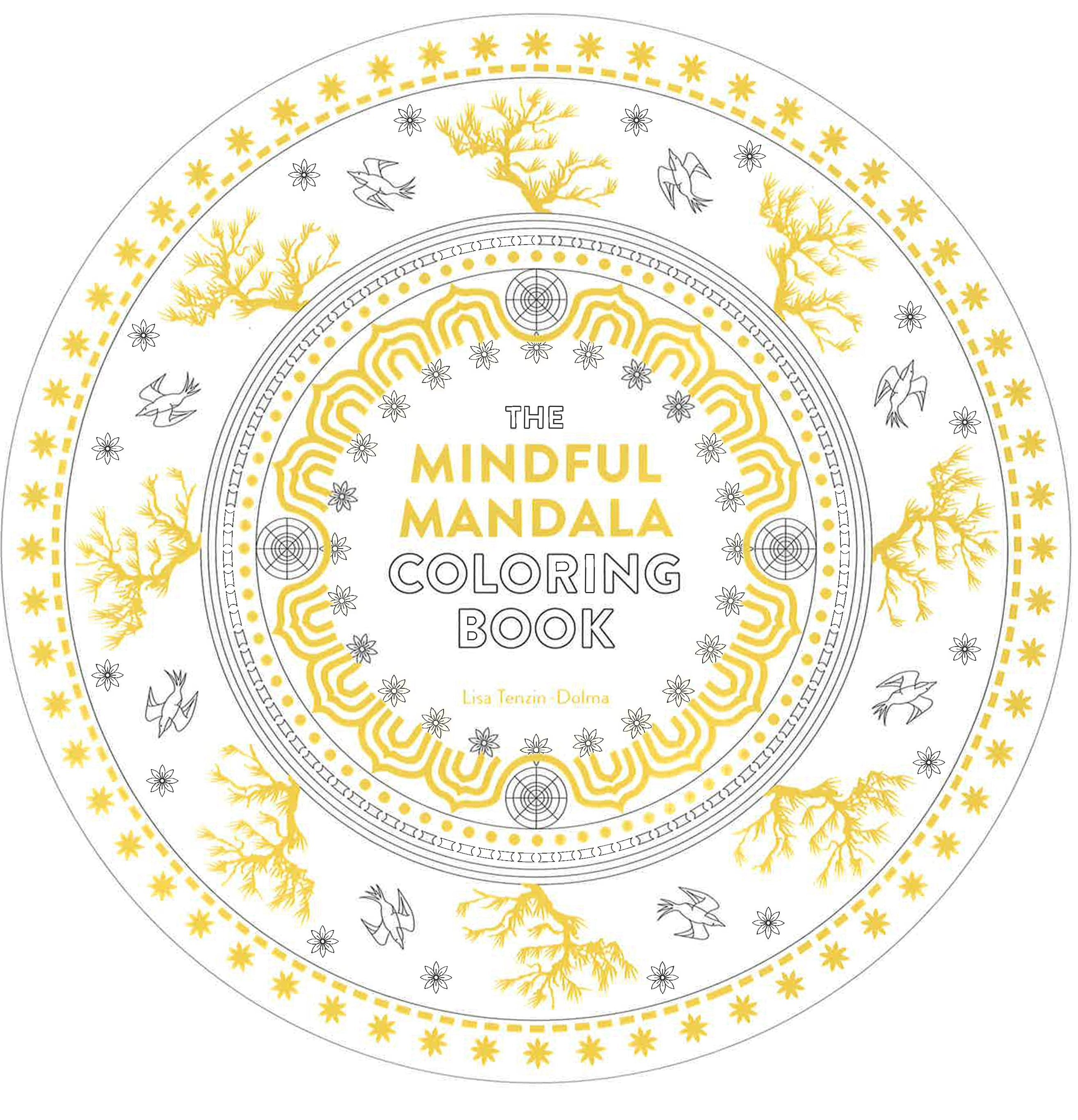 The Mindful Mandala Coloring Book