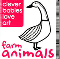 Farm Animals (Clever Babies Love Art)