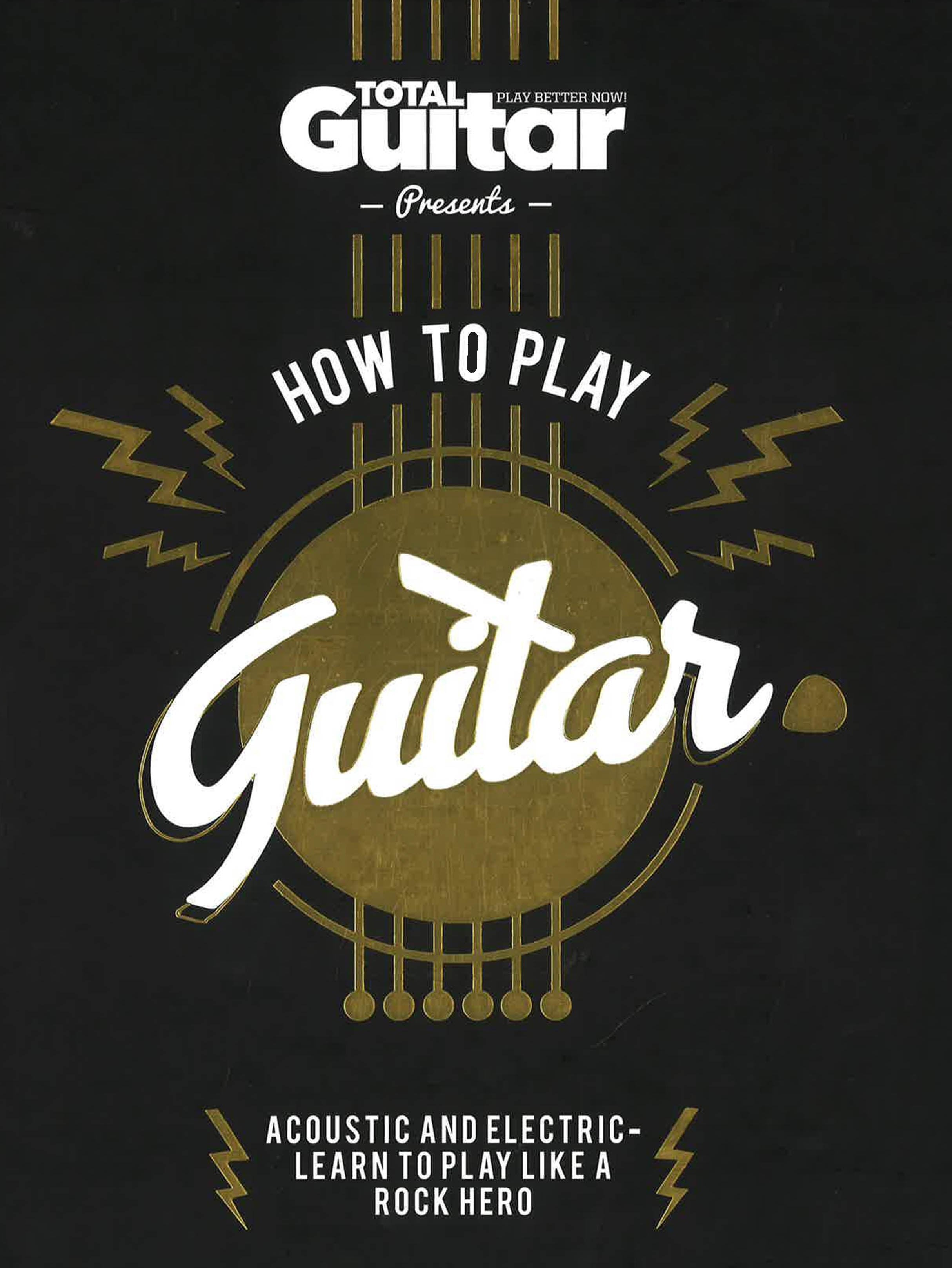 How To Play Guitar