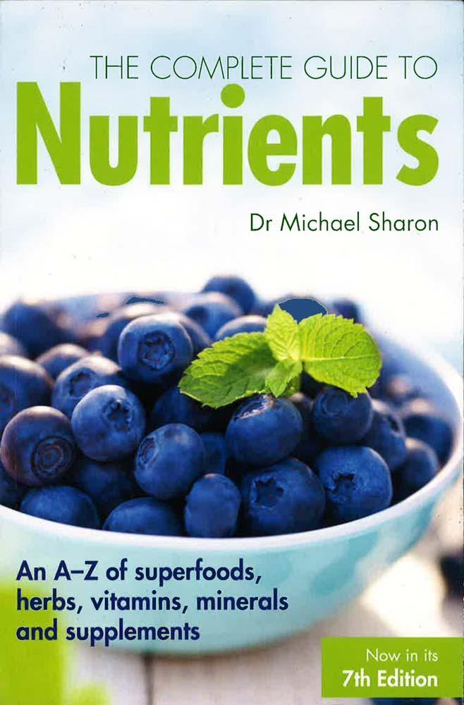 The Complete Guide To Nutrients – Big Bad Wolf Books Sdn. Bhd. (871725-H)