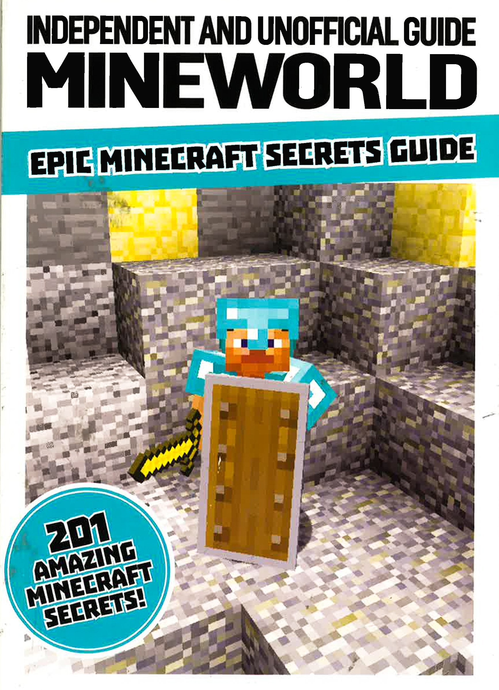 Mineworld: Epic Minecraft Secrets Guide