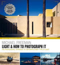Light & How To Photograph It